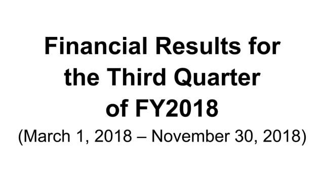 AEON MALL Co., Ltd. Financial Results for FY2018 Q3 March 1, 2018 - November 30, 2018