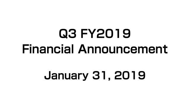 Tokyo Electron Limited Q3 FY2019 (October - December 2018) Financial Announcement