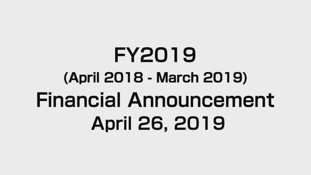 Tokyo Electron Limited FY2019 (April 2018 - March 2019) Financial Announcement