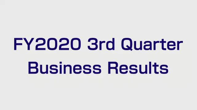 ITOCHU Corporation FY2020 3rd Quarter Business Results