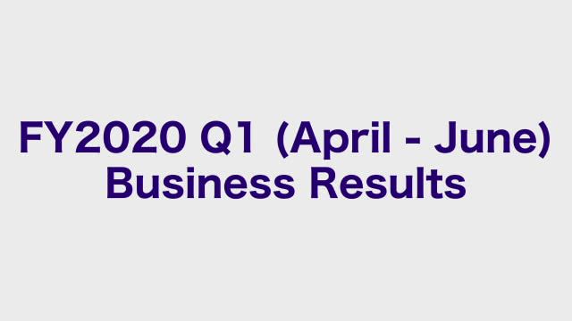 Z Holdings Corporation FY2020 Q1 (April - June) Business Results