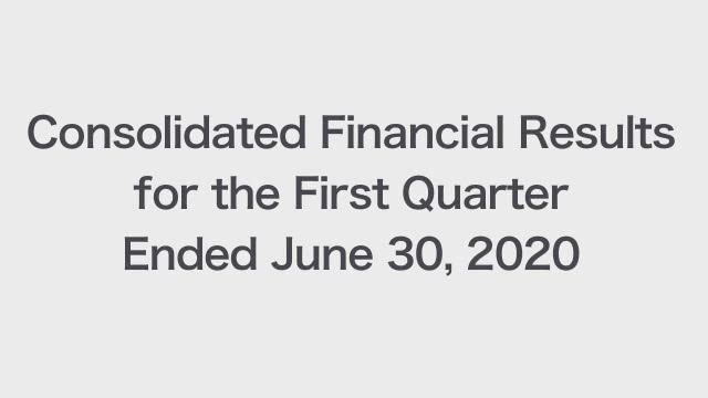 Sojitz Corporation Consolidated Financial Results for the First Quarter Ended June 30, 2020