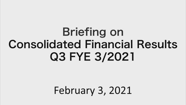 Marubeni Corporation Briefing on Consolidated Financial Results Q3 FYE 3/2021