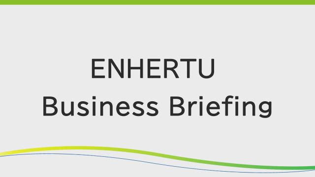 DAIICHI SANKYO COMPANY, LIMITED ENHERTU Business Briefing