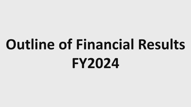 JGC HOLDINGS CORPORATION Outline of Financial Results FY2024