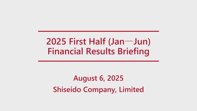 Shiseido Company, Limited 2025 First Half Results (January - June)